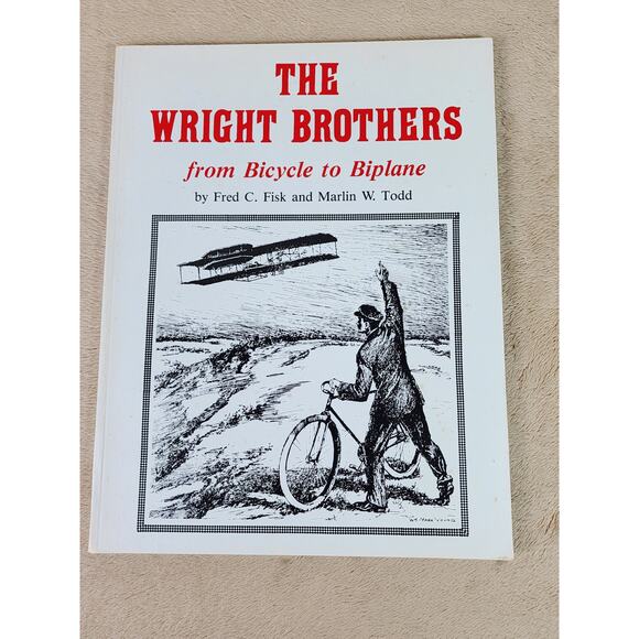 The Wright Brothers From Bicycle to Biplane Illustrated 1990 Print in USA - Picture 1 of 15